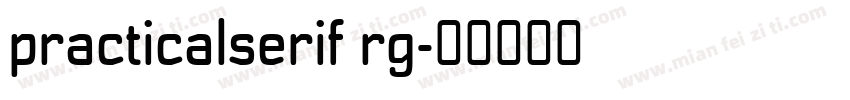 practicalserif rg字体转换